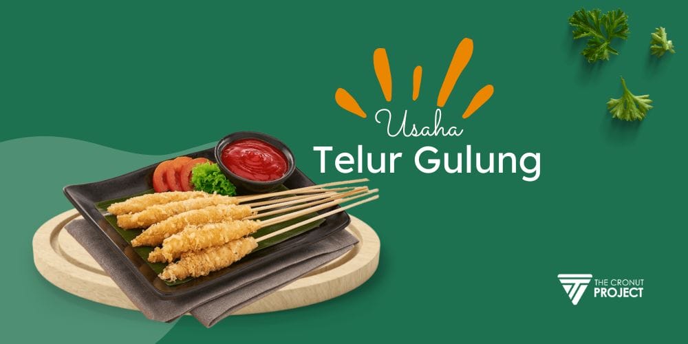 Analisa Usaha Telur Gulung: Jalan Menuju Kesuksesan Kuliner  