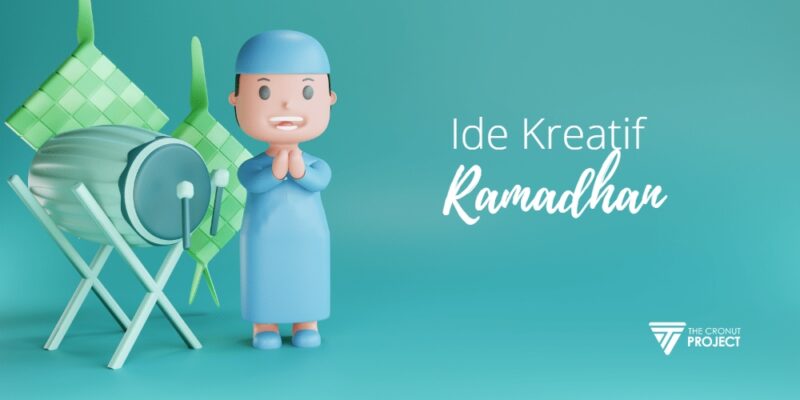 Ide Kreatif di Bulan Ramadhan